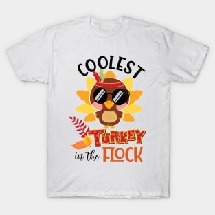 Coolest turkey in the flock funny thanksgiving gift idea T-Shirt